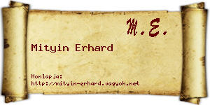 Mityin Erhard névjegykártya